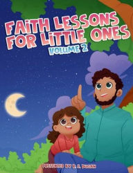 Title: Faith Lessons For Little Ones - Volume 2, Author: R S Dugan