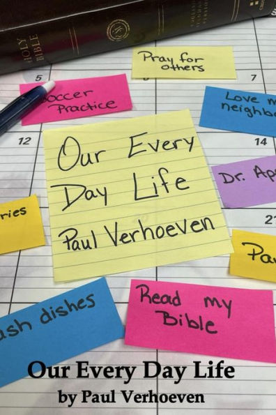 Our Every Day Life: A One-Year Devotional