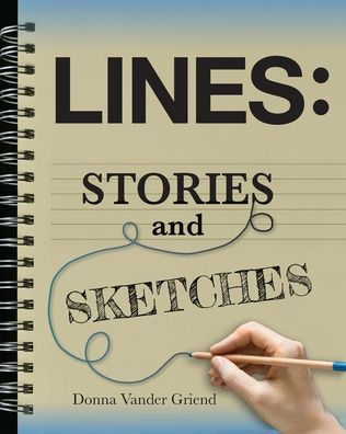 Lines: Stories and Sketches