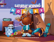 Title: Saturday Morning with Mobley, Author: Dana Pegram