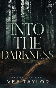 Kindle e-books new release Into the Darkness PDB 9798218384715 English version by Vee Taylor