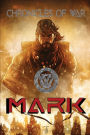 Chronicles of War: Mark