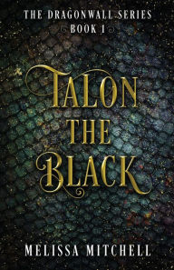 Download a free audio book Talon the Black by Melissa Mitchell 9798218389765