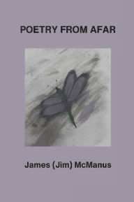 Free download of ebooks for mobiles Poetry From Afar ePub by James N McManus English version 9798218390433