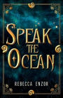 Speak The Ocean