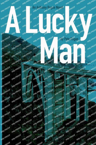 A Lucky Man: An Anthony Rogue Novel