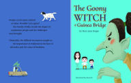 Title: The Goony Witch of Guinea Bridge, Author: Mary Jane Heppe