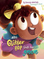 Miss Glitter Bop Finds Her Groove