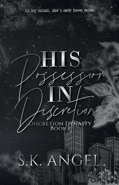 His Possession In Discretion: A Billionaire Workplace Romance