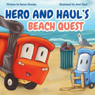 Title: Hero and Haul's Beach Quest, Author: Renee Hruska