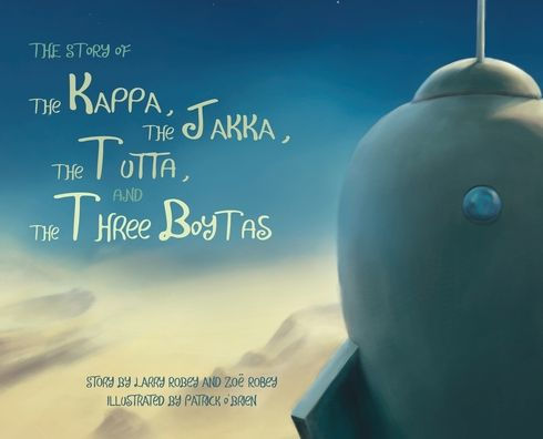 The Story of the Kappa, the Jakka, the Tutta, and the Three Boytas