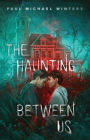 The Haunting Between Us