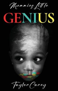 Title: Mommies Little Genius, Author: Taylor Carey