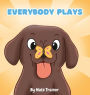 Everybody Plays