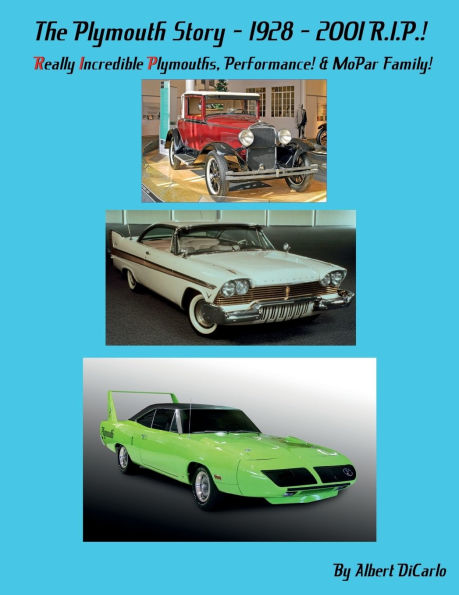 The Plymouth Story-1928-2001 R.I.P.!