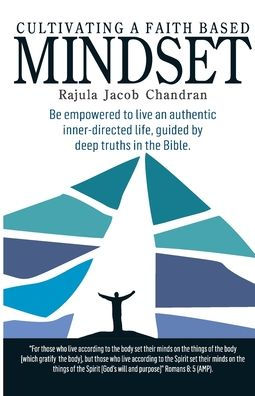 Cultivating a Faith Based Mindset