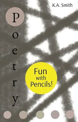 Poetry: Fun with Pencils!