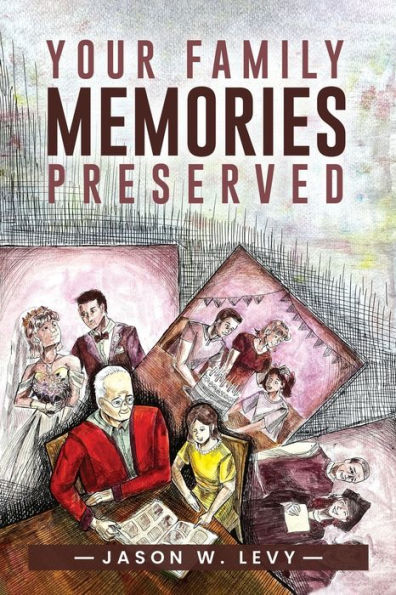 Your Family Memories Preserved