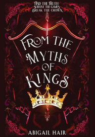 Free downloads kindle books From the Myths of Kings MOBI by Abigail Hair