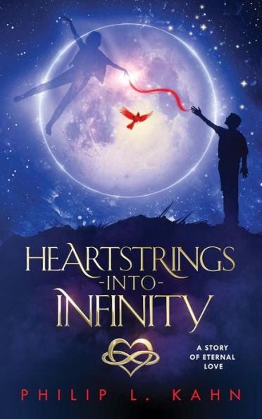 Heartstrings Into Infinity: A Story of Eternal Love