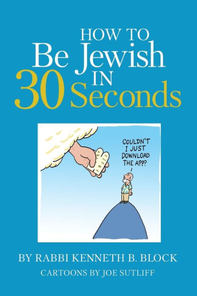 How To Be Jewish in 30 Seconds