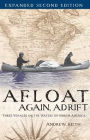 Afloat Again, Adrift: Three Voyages on the Waters of North America