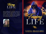 Kindle ebook collection mobi download Facing Life by Vanessa Braggs- Doss