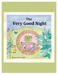 Title: The Very Good Night, Author: Rosemarie Striedl