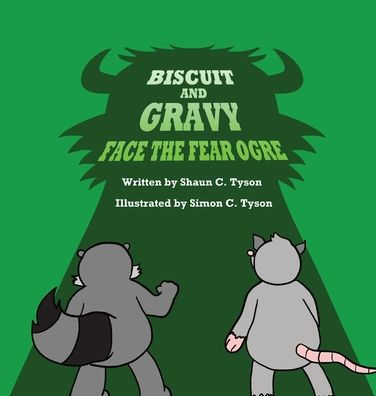 Biscuit and Gravy: Face the Fear Ogre