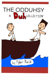 Free pdf downloads of books The OdDUHsy: A Duh Collection by Tyler Reid (English Edition) FB2 DJVU