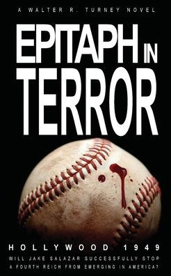 Epitaph in Terror: A Jake Salazar Intrigue