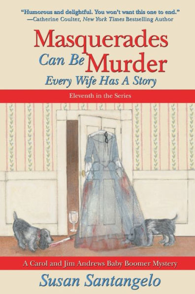 Masquerades Can Be Murder: Every Wife Has a Story