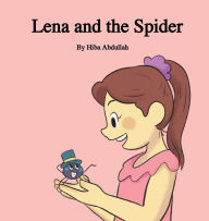 Title: Lena and the Spider, Author: Hiba Abdullah