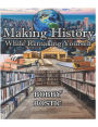 Make History While Remaking Yourself