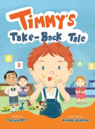 Title: Timmy's Take-Back Tale, Author: Orr