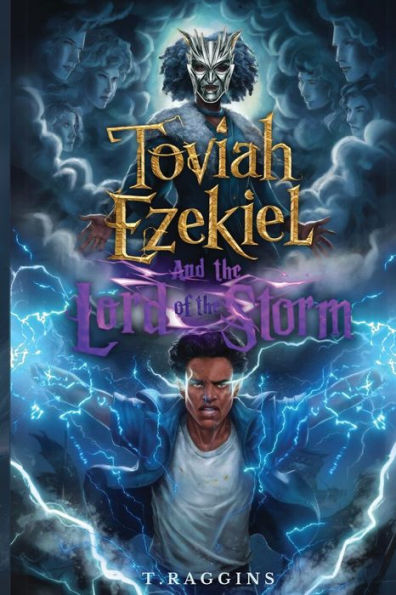 Toviah Ezekiel and the Lord of the Storm