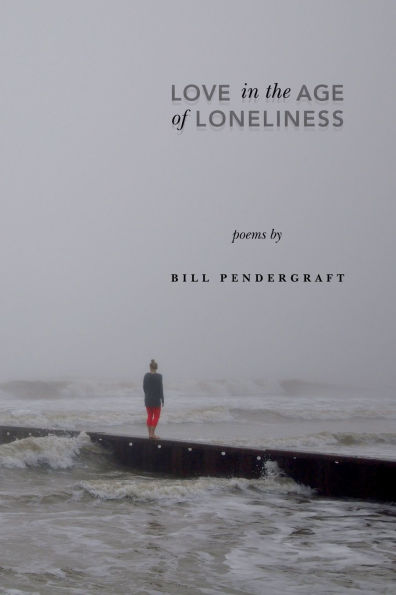 Love in the Age of Loneliness