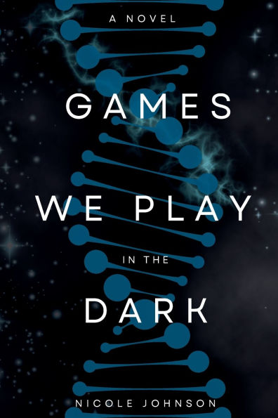 Games We Play the Dark