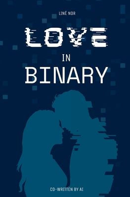 Love in Binary