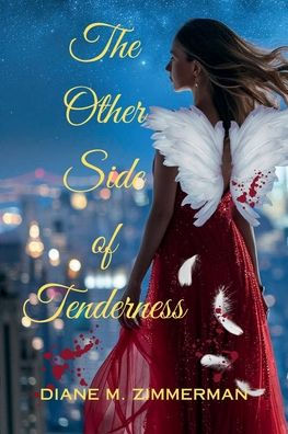 The Other Side of Tenderness: A Steamy Mafia Love Story