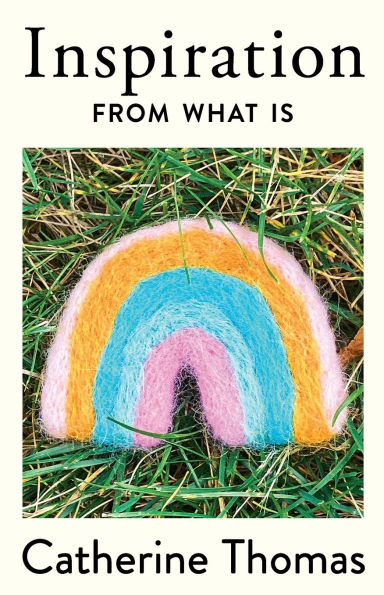 Inspiration From What Is