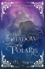 The Shadow of Polaris