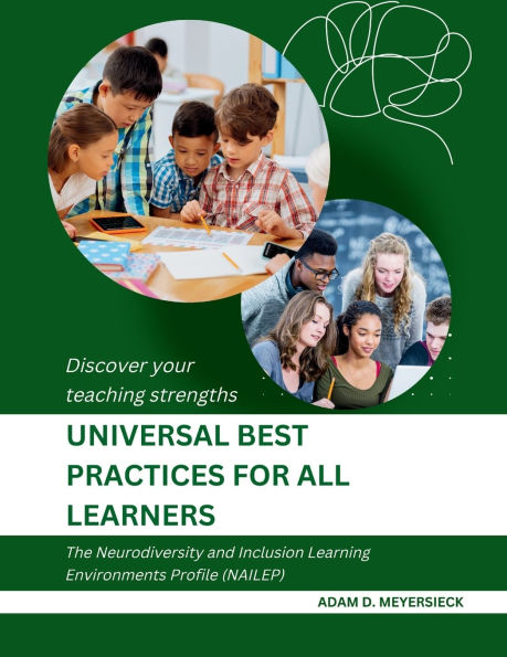 Universal Best Practices for All Learners: Discover your teaching strengths