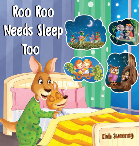 Roo Roo Needs Sleep Too