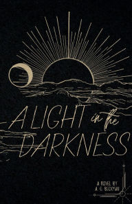 Title: A Light in the Darkness, Author: A Beckman