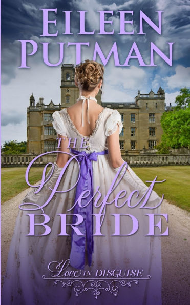 The Perfect Bride: Love in Disguise Regency Romance