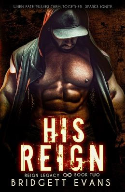 His Reign: Reign Legacy Book Two