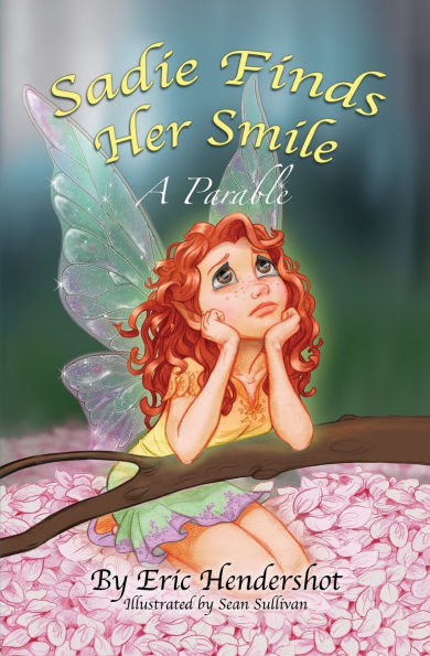 Sadie Finds Her Smile: A Parable