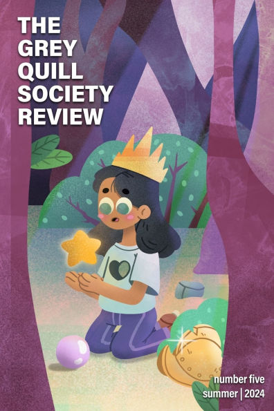 The Grey Quill Society Review: Number 5, 2024