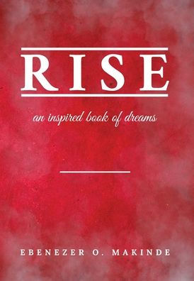 Rise: An Inspired Book of Dreams